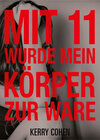 Buchcover Mit 11 wurde mein Körper zur Ware