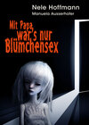 Buchcover Mit Papa war's nur Blümchensex