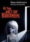 Buchcover Mit Papa war's nur Blümchensex