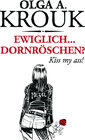 Buchcover Ewiglich ... Dornröschen?