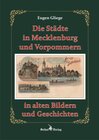 Buchcover Die Städte in Mecklenburg und Vorpommern in alten Bildern und Geschichten