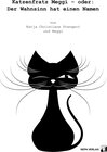 Buchcover Katzenfratz Meggi – oder: Der Wahnsinn hat einen Namen