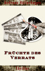 Buchcover Früchte des Verrats. Thriller