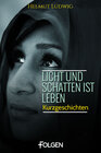 Buchcover Licht und Schatten ist Leben