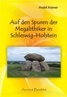 Buchcover Auf den Spuren der Megalithiker in Schleswig-Holstein