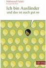 Buchcover Ich bin Ausländer - und das ist auch gut so