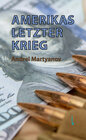 Buchcover Amerikas letzter Krieg