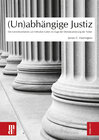 Buchcover (Un)abhängige Justiz