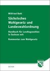 Buchcover Sächsisches Wahlgesetz und Landeswahlordnung