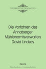 Buchcover Die Vorfahren des Annaberger Mühlenamtsverwalters David Lindsay