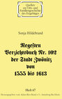 Buchcover Regesten Verzichtsbuch Nr. 102 der Stadt Zwönitz von 1555 bis 1613