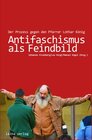 Buchcover Antifaschismus als Feindbild