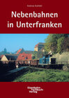 Buchcover Nebenbahnen in Unterfranken