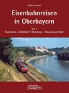 Buchcover Eisenbahnreisen in Oberbayern