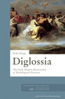 Buchcover Diglossia. The Early Modern Reinvention of Mythological Discourse