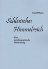 Buchcover Schlesisches Himmelreich . Von Erhard Wurst.