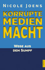Buchcover Korrupte Medienmacht