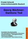 Buchcover Georg Büchner: Dantons Tod. Unterrichtsmodell und Unterrichtsvorbereitungen. Unterrichtsmaterial und komplette Stundenmo