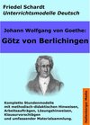 Buchcover Johann Wolfgang von Goethe: Götz von Berlichingen. Unterrichtsmodell und Unterrichtsvorbereitungen. Unterrichtsmaterial 