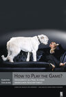 Buchcover How to Play the Game?