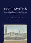 Buchcover Taschenwelten - Skizzenbücher von Architekten aus der Sammlung des saai