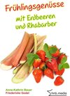 Buchcover Frühlingsgenüsse mit Erdbeeren und Rhabarber