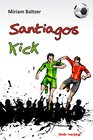 Buchcover Santiagos Kick
