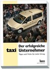 Buchcover Der erfolgreiche Taxi - Unternehmer