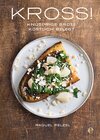 Buchcover KROSS! Knusprige Brote, köstlich belegt