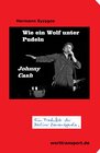 Buchcover Wie ein Wolf unter Pudeln - Johnny Cash