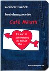 Buchcover beziehungsweise Café Milath