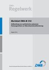 Buchcover Merkblatt DWA-M 350 Aufbereitung von synthetischen polymeren Flockungsmitteln zur Klärschlammkonditionierung