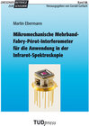 Buchcover Mikromechanische Mehrband-Fabry-Pérot-Interferometer für die Anwendung in der Infrarot-Spektroskopie