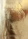 Buchcover Make Enemies & Gain Fans