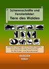 Buchcover Scherenschnitte und Fensterbilder: Tiere des Waldes
