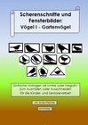 Buchcover Scherenschnitte und Fensterbilder: Vögel I. Gartenvögel