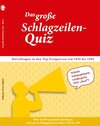 Buchcover Das große Schlagzeilen-Quiz. Spannendes Gedächtnistraining für Senioren rund um's 20. Jahrhundert. Das Rätselbuch für Se