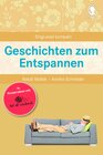 Buchcover Geschichten zum Entspannen. Kurze Erzählungen für Senioren