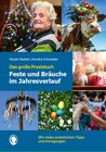 Buchcover Feste und Bräuche im Jahresverlauf. Das große Praxisbuch