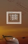 Buchcover Aufgreifen, begreifen, angreifen – Band 3