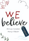 Buchcover We Believe (Notenheft)