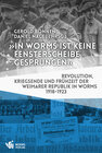 Buchcover „In Worms ist keine Fensterscheibe gesprungen“