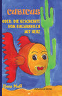 Buchcover Cubicus oder: Die Geschichte vom Einzahnfisch mit Herz