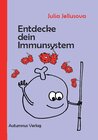 Buchcover Entdecke dein Immunsystem