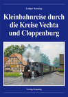 Buchcover Kleinbahnreise durch die Kreise Vechta und Cloppenburg