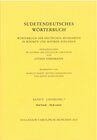 Sudetendeutsches Wörterbuch. Wörterbuch der deutschen Mundarten in Böhmen und Mähren-Schlesien width=