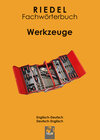 Buchcover Riedel Fachwörterbuch: Werkzeuge
