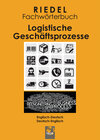 Buchcover Riedel Fachwörterbuch: Logistische Geschäftsprozesse