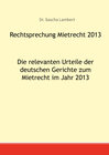 Buchcover Rechtsprechung Mietrecht 2013