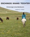 Buchcover Dschingis Khans Tochter - Erinnerungen eines Abenteurers